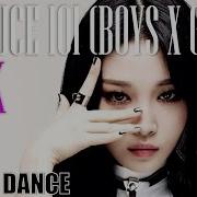 Magic Dance Produce 101 Boys X Girls Pick Me 나야나 Girls Version