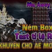 Muaway Ném Box Pink Xem Tỉ Lệ Ra Đồ Và Cho Hết Ae Nào Cần Nhé