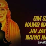 Om Sai Namo Namah Shri Sai Namo Namah