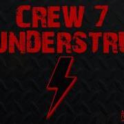 Crew 7 Thunderstruck