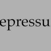 How To Pronounce Depressure