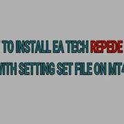 How To Install Ea Tech Repede Pro On Mt4 2019 Www Eatech Uk