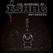 The Binding Of Isaac Antibirth Ost Intro Cinematic