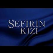 Gökhan Kırdar Sefirin Kızı V1 7 Jenerik 2020 Official Soundtrack