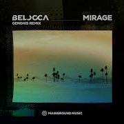 Belocca Mirage Genghis Remix