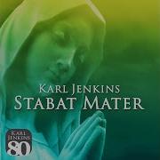 Stabat Mater Karl Jenkins 12 Paradisi Gloria