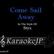 Come Sail Away Instrumental Version