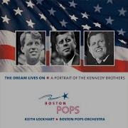 Tanglewood Festival Chorus The Dream Lives On A Portrait Of The Kennedy Brothers