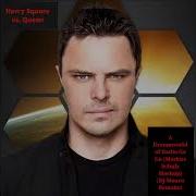 Harry Square Vs Queen A Dreamworld Of Radio Ga Ga Markus Schulz