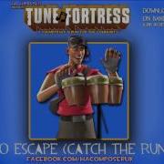 Tune Fortress 2 No Escape Team Fortress Style Music