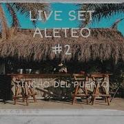 Aleteo Live Set 2 T