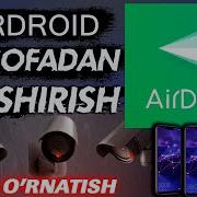 Airdroidni O Rnatish Birovni Telefonini Kuzatish Boshqa Telefonga Ulanish Airdroid Nima