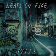 Beats On Fire Feat Krime Fyter