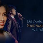 Shreya Ghoshal Dil Dooba