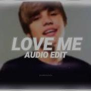 Love Me Audio For Edit