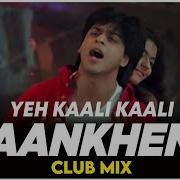 Yeh Kaali Kaali Aankhen Baazigar Movie Shahrukh Khan Dj Remix