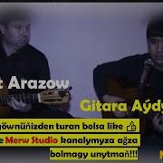 Perhat Arazow Gitara Aydymlary 2021