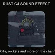 Rust C4 Sound Effect 2020 Version