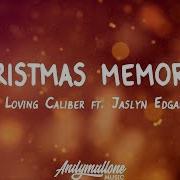 Loving Caliber Christmas Memories