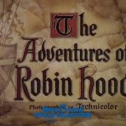 The Adventures Of Robin Hood Main Title