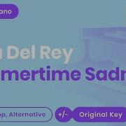 Summertime Sadness Piano Karaoke Version Lana Del Rey