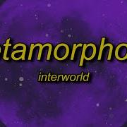 Interworld Metamorphosis Sped Up