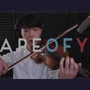 Ed Sheeran Shape Of You Juncurryahn Кавер На Скрипке