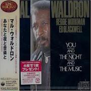 Mal Waldron Trio You And The Night And The Music