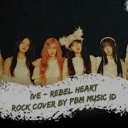 Instrumental Ive 아이브 Rebel Heart Rock Band Version