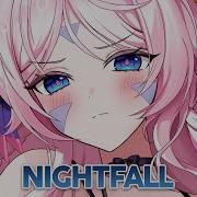 Nightcore Nightfall Lyrics