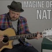 Imagine Dragons Natural Guitar Tutorial