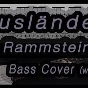 Rammstein Ausländer Bass Cover