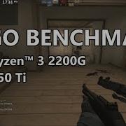 Csgo Benchmark Ryzen 3 2200G Gtx 1050 Ti