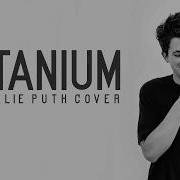 Charlie Puth Titanium