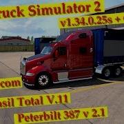 Euro Truck Simulator 2 Jogando Com Mapa Brasil Total V11 Mod Peterbilt 387 V 2 1