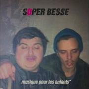 Super Besse Отпусти