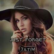 Riltim Just Forget