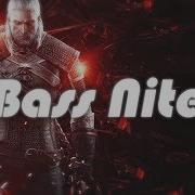 The Witcher 3 Steel For Humans Trias Remix Bass Boosted