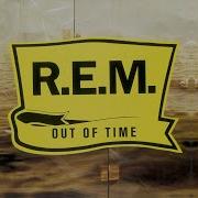 Rem Out Of Time Full Album