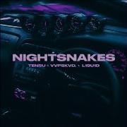 Nightsnakes Tensu Feat Vvpskvd L19U1D