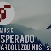 Rh Music Desperado Slowed