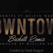 Downtown Bachata Remix