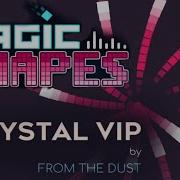Migic Shapes Just Shapes And Beats Mobile Crystal Vip By From The Dust