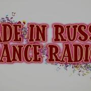 Made In Russia Dance Radio