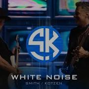 Smith Kotzen White Noise