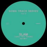 Slam Take You There Feat Mr V