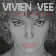 Vivien Vee Remember