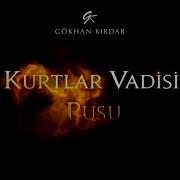 Gökhan Kırdar Zade E258V Original Soundtrack 2015 Kurtlarvadisipusu