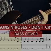 Dont Cry Bass