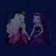 Ever After High Theme Song Slowed